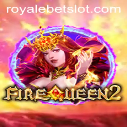 Discover the Thrilling World of FireQueen2: An In-depth Exploration of RoyaleBet's Latest Sensation