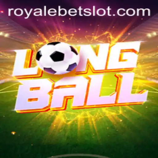 Exploring the Thrills of LongBall: A Comprehensive Guide to the New Gaming Sensation RoyaleBet