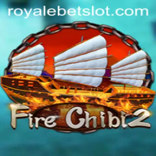 Exploring FireChibi2: A Deep Dive into the Thrilling World of RoyaleBet