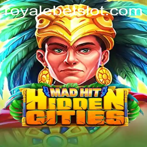 MadHitHiddenCities: Discover the Exciting World of RoyaleBet